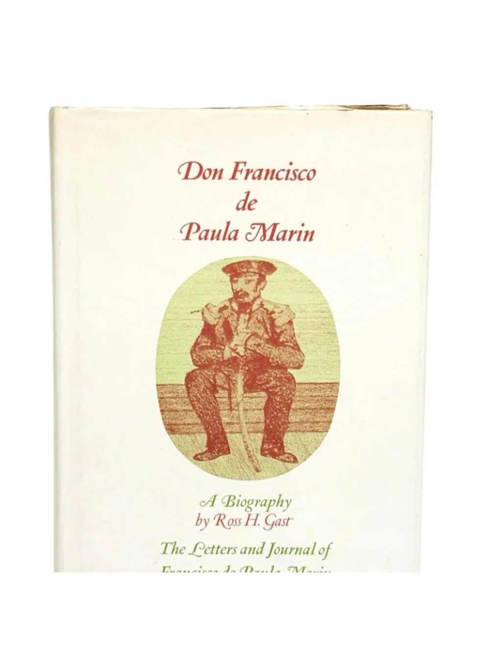 Don Francisco de Paula Marin Biography Letters and Journal 1973 Hawaiian History